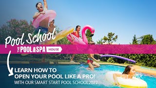 Open Like a Pro! SMART START Pool School - Recorded Live 2022
