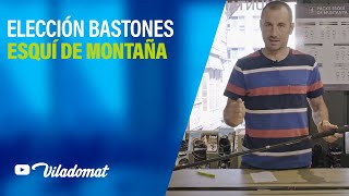 Cómo escoger nuestros bastones para esquí de montaña, con Eduard Barceló