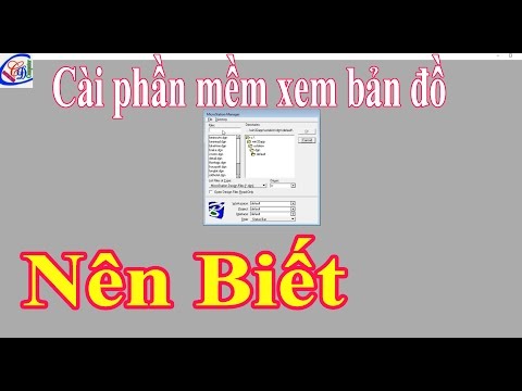 Hướng dẫn cài đặt phần mềm xem bản đồ đơn giản MicroStation SE