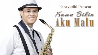 Kamu Bikin AKU MALU  | Farayudhi Present ( Official Lyric Video Cynematic )