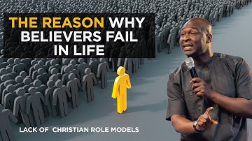 why Christians fail in life - Lack of  Christian model |Apostle Joshua Selman