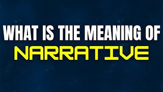Meaning Of Narrative | Narrative Meaning | What Is The Meaning Of Narrative |