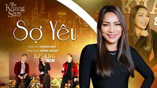 Sợ Yêu - Hồng Ngọc (The Khang Show)