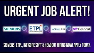 Siemens Recruitment 2026 | ETPL, InfiCore Soft & Headout Latest Jobs | Apply Online screenshot 1