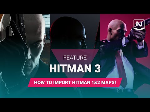 Hitman 3 Tutorial - How to get the Hitman 1&2 Maps in the game! (Content Transfer)