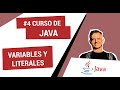 4. Curso de Java: variables y literales