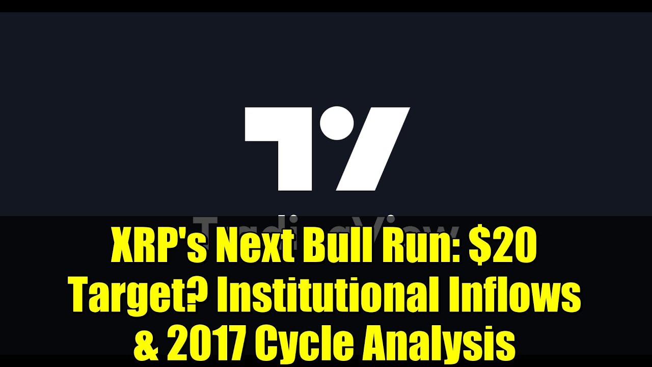 XRP's Next Bull Run: $20 Target? Institutional Inflows & 2017 Cycle Analysis