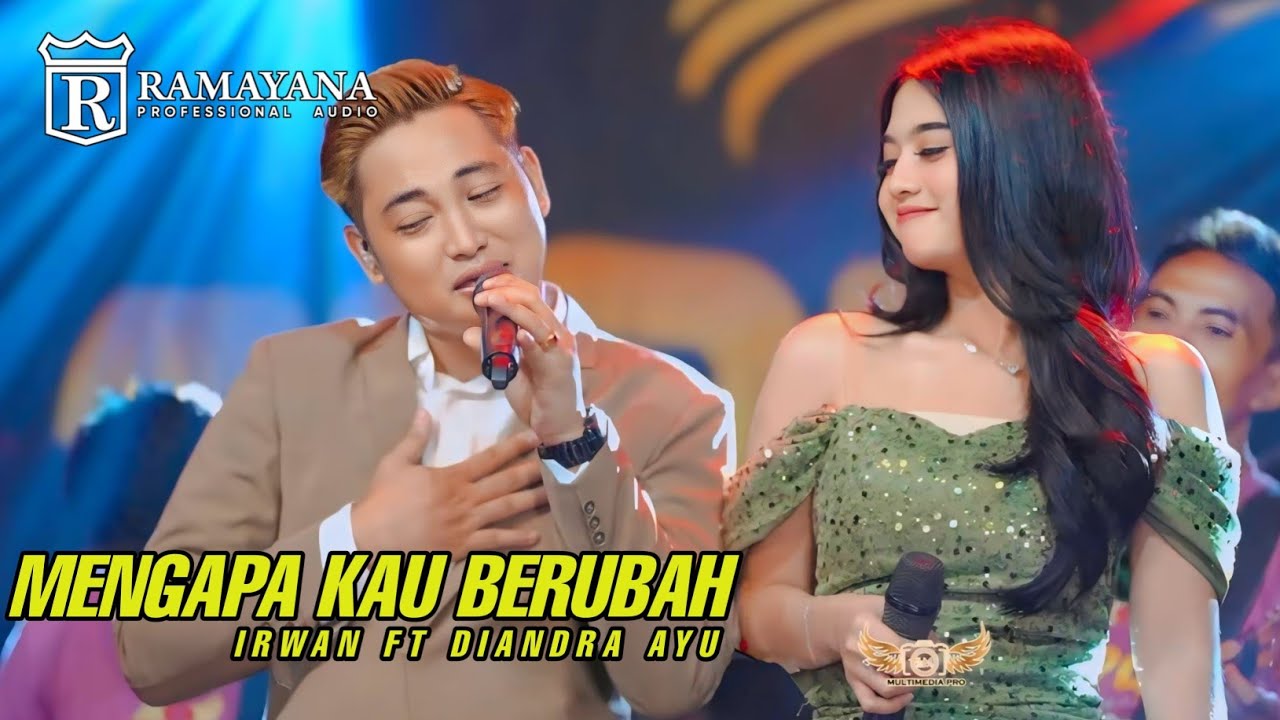 MENGAPA KAU BERUBAH - IRWAN FT DIANDRA AYU - LIVE BETRO SIDOARJO FT RAMAYANA AUDIO - SIMPATIK MUSIC