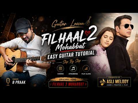 Music | Filhaal 2 Mohabbat | B Praak | Guitar Lesson for Beginners | Filhaal 2 Guitar Chords Asli Melody