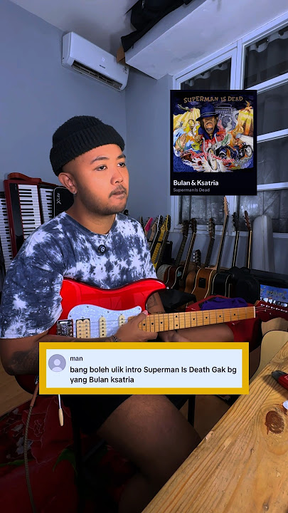 Tutorial Intro Gitar Bulan & Ksatria Superman Is Dead