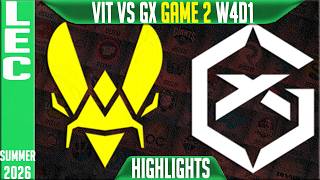 GX vs VIT Highlights Game 2 | LEC W4D1 Summer 2026 | GiantX vs Team Vitality G2