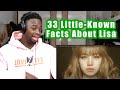 33 Little Known Facts About Lisa Manoban from Blackpink | REACTION!!!