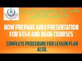 PREPARE 8608 6554 6555 LESSON PLAN AND PRESENTATIONS || PREPARE AIOU LESSON PLAN | Aiou presentation