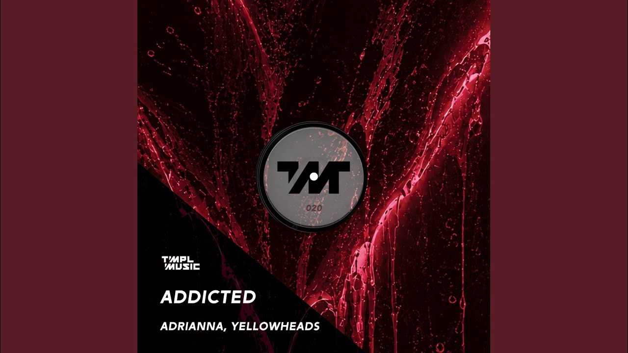 Addicted