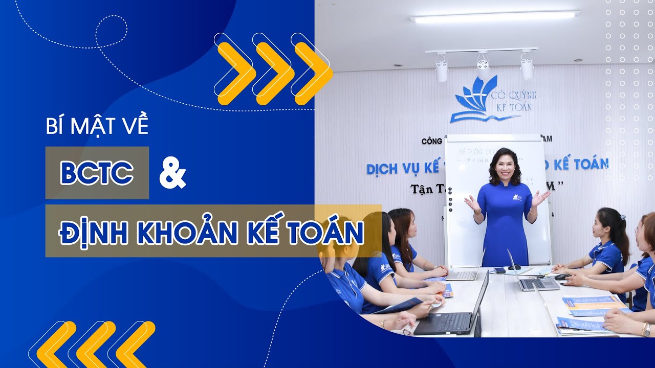 Bí mật về BCTC và định khoản kế toán | Cô Quỳnh kế toán - youtube