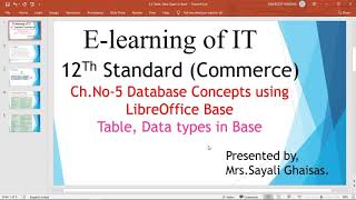Table,Data Types in Base#Database concepts using LibreOffice# 12th Commerce