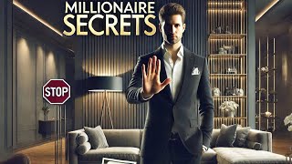 20 Things I Stopped Doing Once I Became a Millionaire
