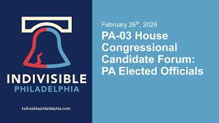 PA 03 Candidate Forum #2: Electeds