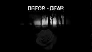 Defor - Dear (Defor prod.)