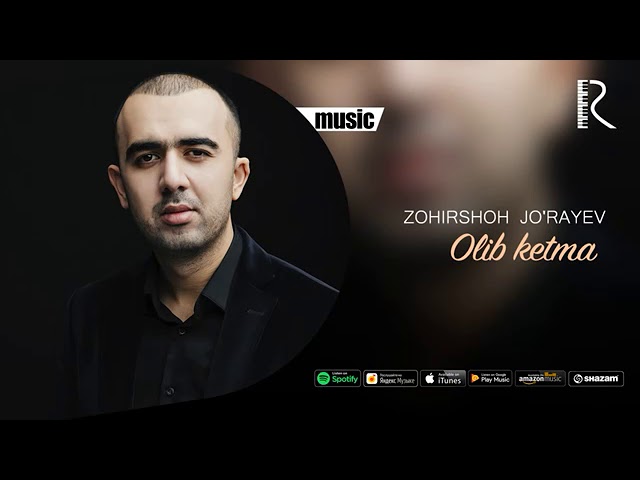 ZOHIRSHOX JO'RAYEV OLIB KETMA