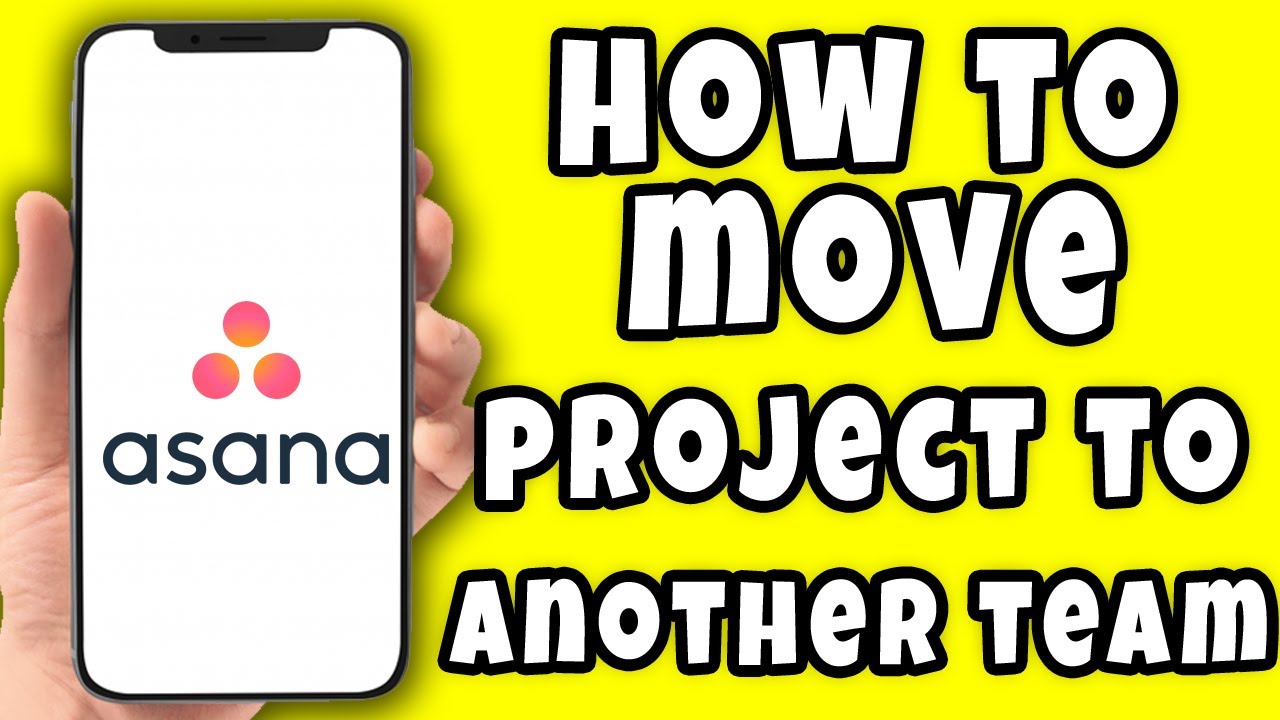 how-to-move-project-to-another-team-on-asana-2023-youtube
