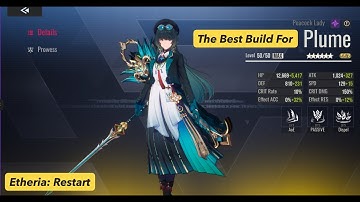 The Best build for Plume. Etheria: Restart