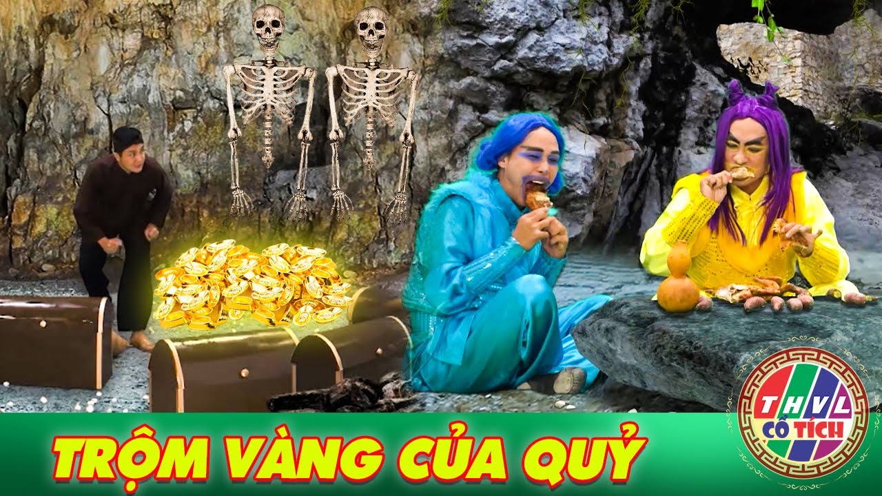 CỔ TÍCH MỚI 2024 | TRỘM VÀNG CỦA QUỶ | SỰ TÍCH VIỆT NAM HAY NHẤT 2024 | CỔ TÍCH VIỆT NAM 2024