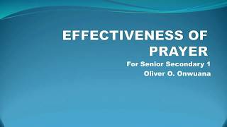 Christian Religious Knowledge SS1 (Effectiveness of Prayer)