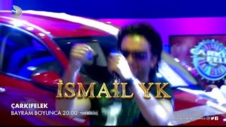 10.08.2019 - Çarkıfelek Bayram Özel Fragmanı - Konuk İsmail Yk