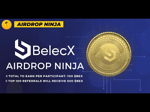 The BelecX Protocol Airdrop | Value: 100 $BEX | Referral: 500 $BEX | Airdrop Ninja