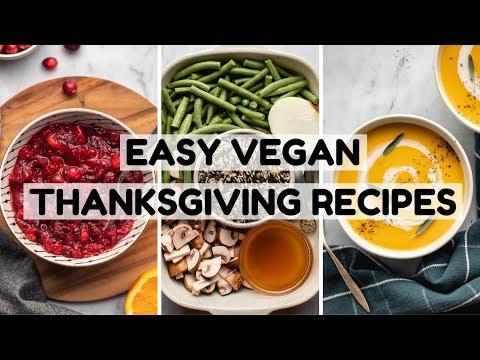 Easy Vegan Thanksgiving Recipes (8 Ingredients or Less!)