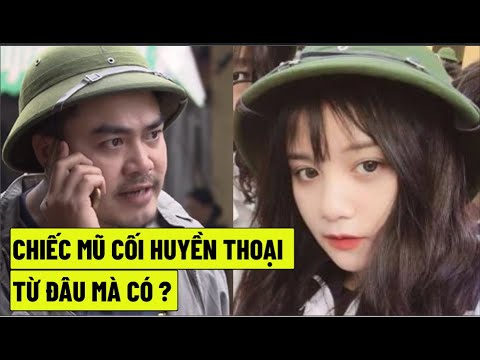 #1 Chiếc Mũ Cối Huyền Thoại – Từ Đâu Mà Có ? Mới Nhất