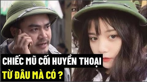 Chiếc Mũ Cối Huyền Thoại Từ Đâu Mà Có ?