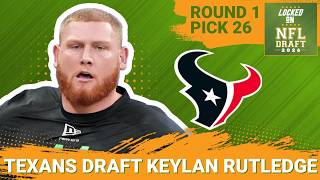 BREAKING: Houston Texans Select Keylan Rutledge 26th Overall | Houston ADDING To Offensive Line