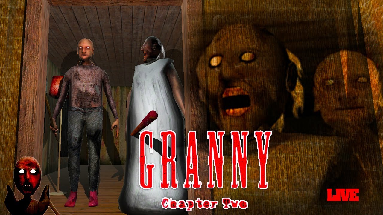 🛑Granny Chapter 2 Live Gaming!! I Kill You Granny and Grandpa!! Escape ...