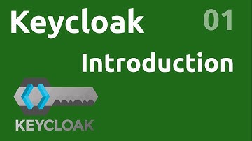 KEYCLOAK - 1. Introduction