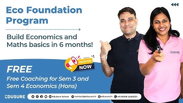 Build Economics and Maths basics in 6 months! Free Coaching for Sem 3 and Sem 4 Economics (Hons)