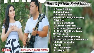 Bajol Ndanu feat Dara Ayu Suara Syairku #video klip full album 