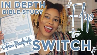 IN-DEPTH BIBLE STUDY - FLIP THE SWITCH Ephesians 3 20 FREE PRINTABLE INCLUDED