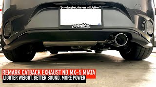 Remark Cat Back Exhaust For My ND Miata - Sounds Amazing!