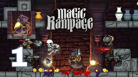 Magic rompage - Gameplay Walkthrough Part 1 (android, iso)