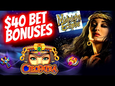 $40 Bet Bonuses On High Limit Midnight Eclipse & Cleopatra 2 Slots | Nice High Limit Session