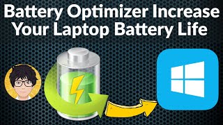 Battery Optimizer Increase your laptop battery life Windows 10 💻⚙️🐞 screenshot 2