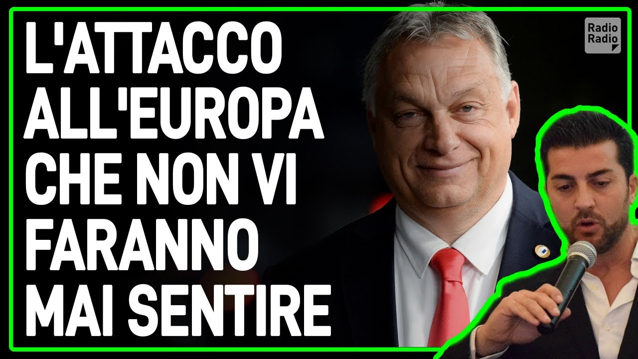 Orban ha smascherato la dittatura dell’Europa: sentite le frasi che i media vi nascondono