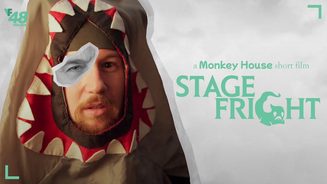 STAGE FRIGHT || VF48 Hours film by The Monkey House