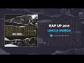 Uncle Murda - Rap Up 2019 (AUDIO)