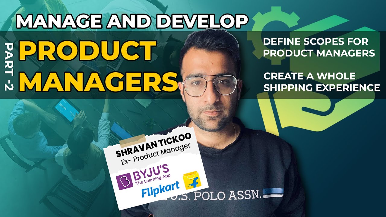 Define Scope for Product Managers How to Manage Different Product