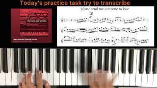 today's practice task 2 ----try transcribe/red garland/ please send me someone to love/jazzpiano/