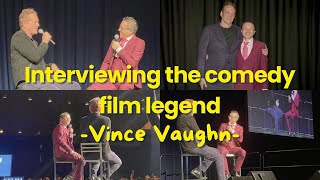 Interviewing the comedy film legend - Vince Vaughn