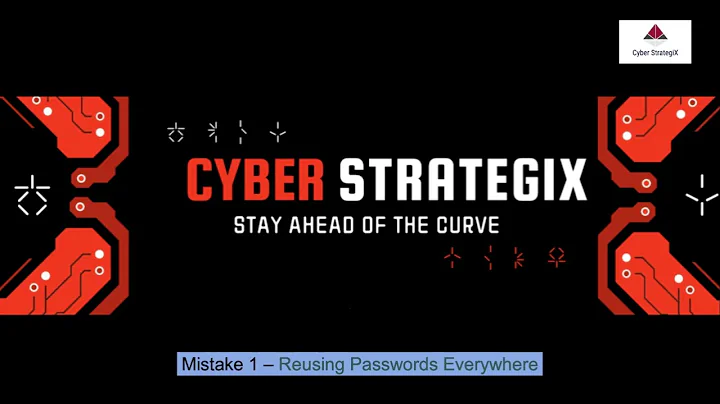 Top 5 Cybersecurity Mistakes People Still Make